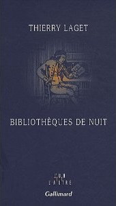 "Bibliothèques de nuit" de Vincent Laget