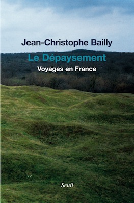 "Le dépaysement" de Jean-Christophe Bailly