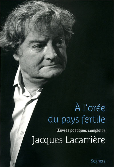 "A l'orée du pays fertile" de Jacques Lacarrière