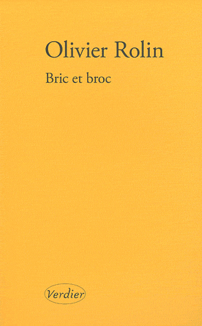 "Bric et broc" d'Olivier Rolin