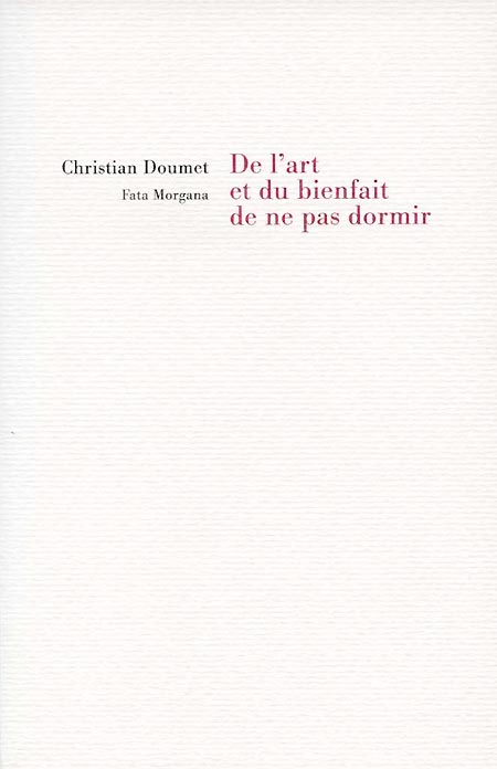"De l'art et du bienfait de ne pas dormir" de Christian Doumet