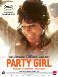 "Party Girl" de Marie Amachoukeli, Claire Burger & Samuel Theis (France, 2014)