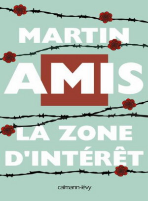 "La zone d'intérêt" de Martin Amis