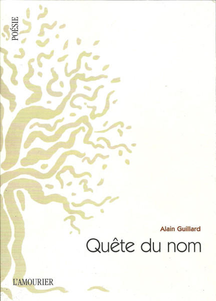 "Quête du nom" d'Alain Guillard