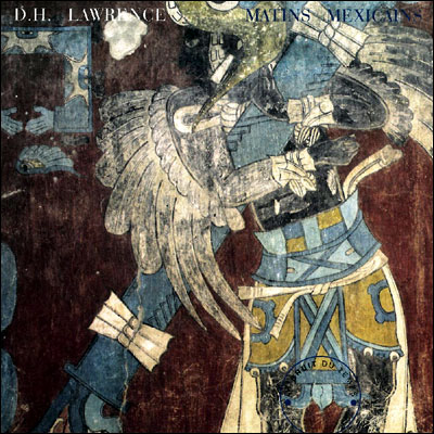 "Matins mexicains" de D.H. Lawrence