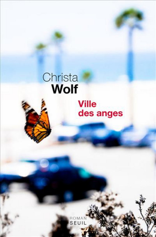 "Ville des anges" de Christa Wolf