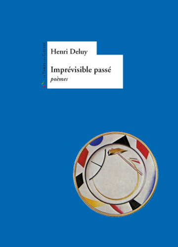 "Imprévisible passé" d'Henri Deluy