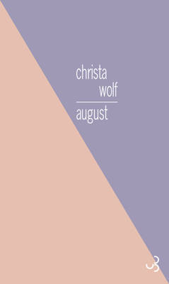 "August" de Christa Wolf