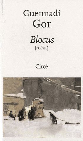 "Blocus" de Guennadi Gor